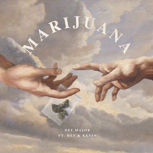 Marijuana Def Major feat. Hef, Kevin