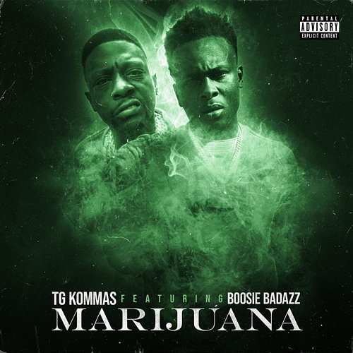Marijuana TG KOMMAS feat. Boosie Badazz