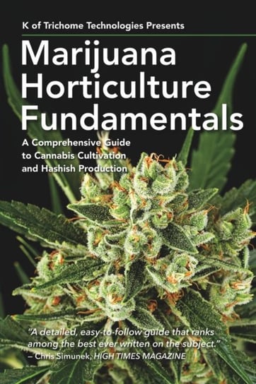 Marijuana Horticulture Fundamentals Of Trichome Technologies K.