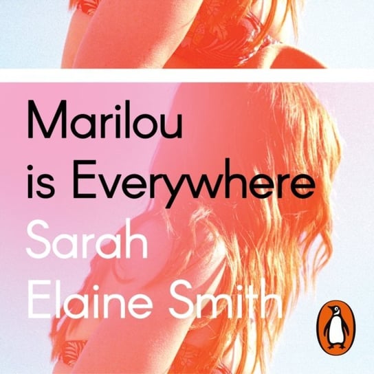 Marilou is Everywhere Smith Sarah Elaine