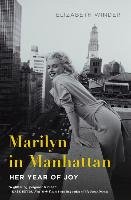 Marilyn in Manhattan Winder Elizabeth