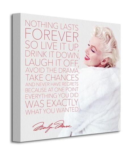 Marilyn Monroe Nothing Lasts Forever - obraz na płótnie Pyramid International
