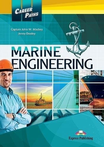 Marine Engineering. Career Paths. Podręcznik + Kod DigiBook Dooley Jenny, Mackey John