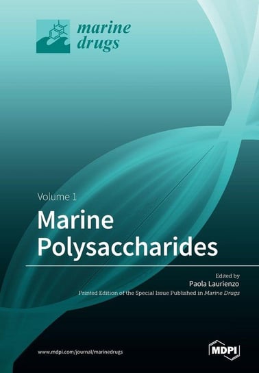 Marine Polysaccharides Volume 1 MDPI AG