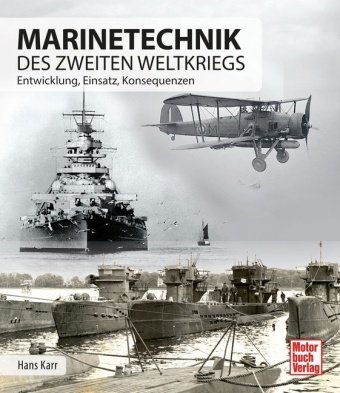 Marinetechnik des zweiten Weltkriegs Motorbuch Verlag