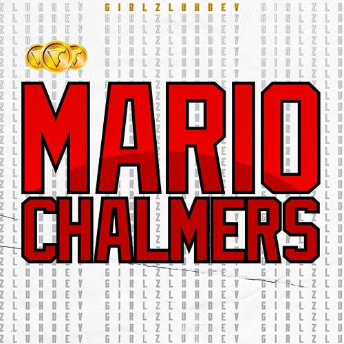 Mario Chalmers GirlzLuhDev