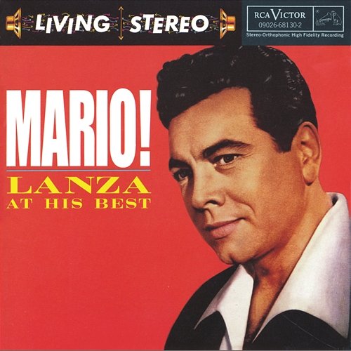 Mario! Lanza At His Best Mario Lanza