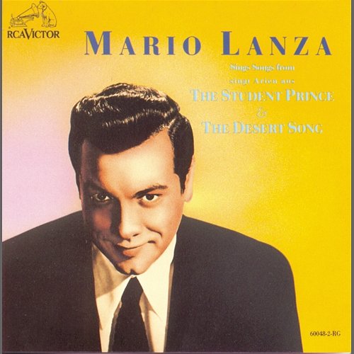 Mario Lanza Sings Songs From The Student Prince and The Desert Song Mario Lanza