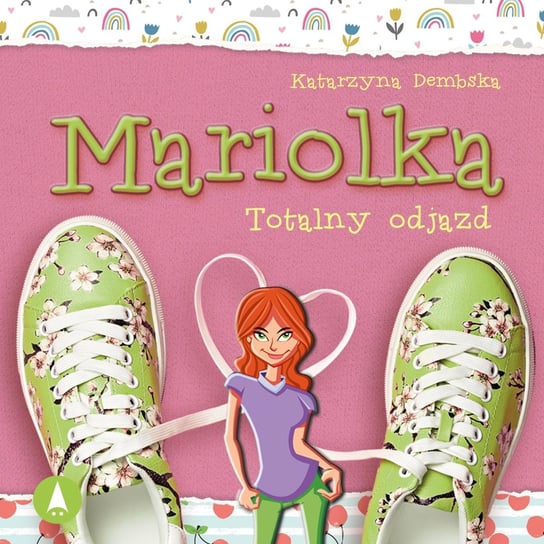 Mariolka. Totalny odjazd. Tom 3 - audiobook Dembska Katarzyna