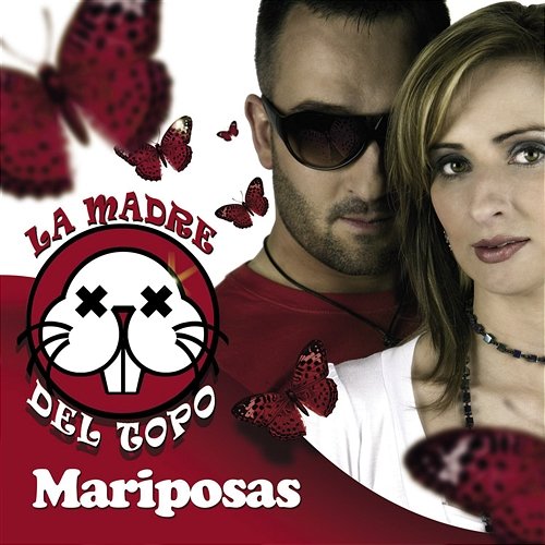 Mariposas La Madre Del Topo