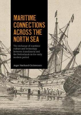 Maritime Connections Across the North Sea Asger Norlund Christensen