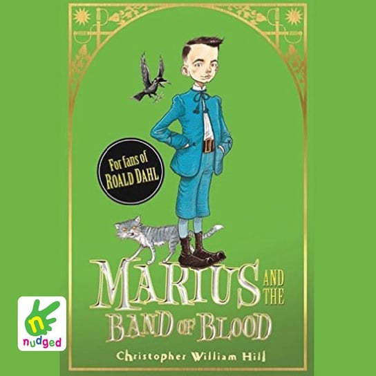 Marius and the Band of Blood Hill Christopher William