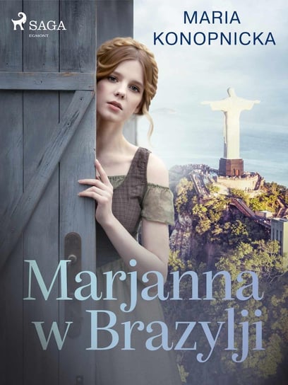 Marjanna w Brazylji Konopnicka Maria
