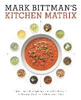 Mark Bittman's Kitchen Matrix - Bittman Mark | Książka W Empik