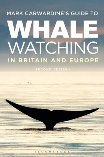 Mark Carwardines Guide To Whale Watching In Britain And Europe Carwardine Mark