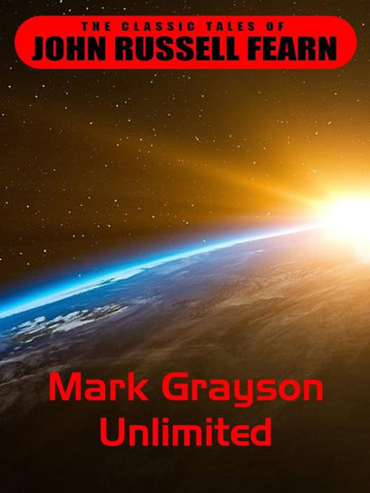 Mark Grayson Unlimited - ebook epub John Russel Fearn