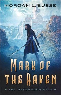 Mark of the Raven Morgan L. Busse