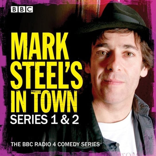 Mark Steel's In Town: Series 1 & 2 Steel Mark