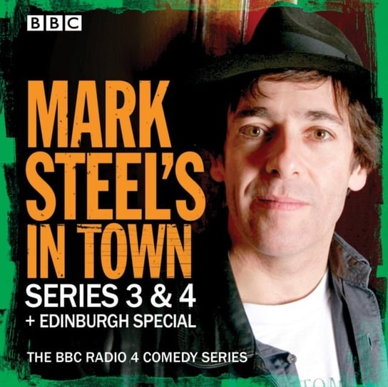 Mark Steel's In Town: Series 3 & 4 plus Edinburgh Special Steel Mark