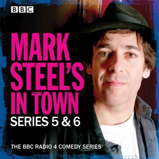 Mark Steel's In Town: Series 5 & 6 Steel Mark