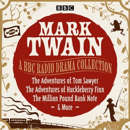Mark Twain: A BBC Radio Drama Collection Twain Mark