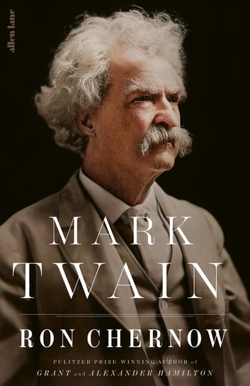 Mark Twain Chernow Ron