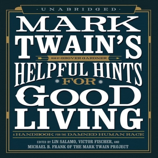 Mark Twain's Helpful Hints for Good Living - audiobook Twain Mark