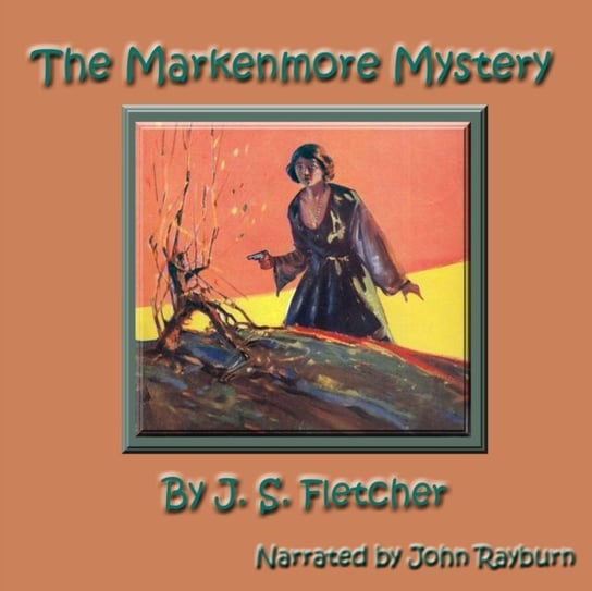 Markenmore Mystery Fletcher J.S.