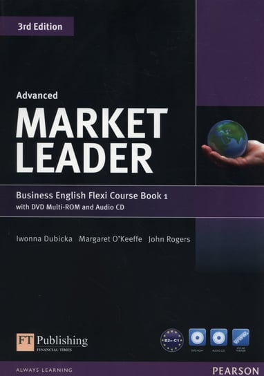 Market Leader Advanced. Flexi Course Book 1 + CD + DVD Dubicka Iwonna, O'Keeffe Margaret, John Rogers