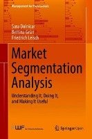 Market Segmentation Analysis Dolnicar Sara, Grun Bettina, Leisch Friedrich
