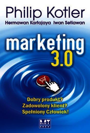 Marketing 3.0 Setiawan Iwan, Kartajaya Hermawan, Kotler Philip