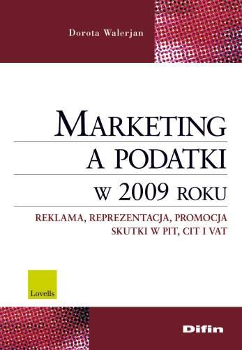 Marketing a podatkiw 2009 roku Walerjan Dorota
