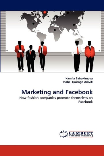 Marketing and Facebook Bairakimova Kamila