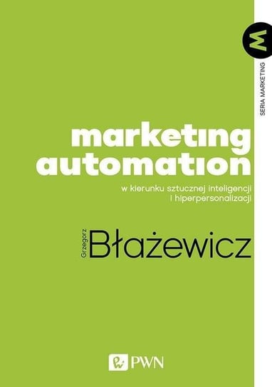 Marketing Automation Błażewicz Grzegorz