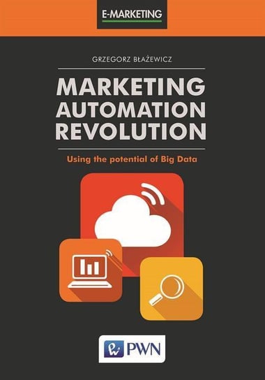 Marketing Automation Revolution Błażewicz Grzegorz