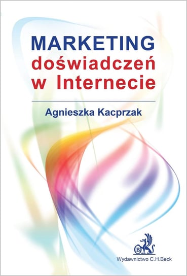 Marketing doświadczeń w Internecie Kacprzak Agnieszka