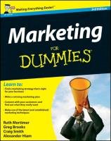 Marketing For Dummies Mortimer Ruth, Brooks Gregory, Smith Craig
