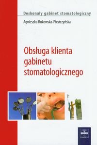 Marketing gabinetu stomatologicznego Bukowska-Piestrzyńska Agnieszka