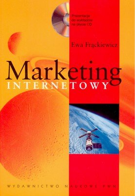 Marketing internetowy + Prezentacje do wykładów na CD-ROM Frąckiewicz Ewa