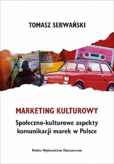 Marketing kulturowy. Serwański Tomasz