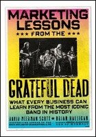 Marketing Lessons from the Grateful Dead Scott David Meerman, Halligan Brian
