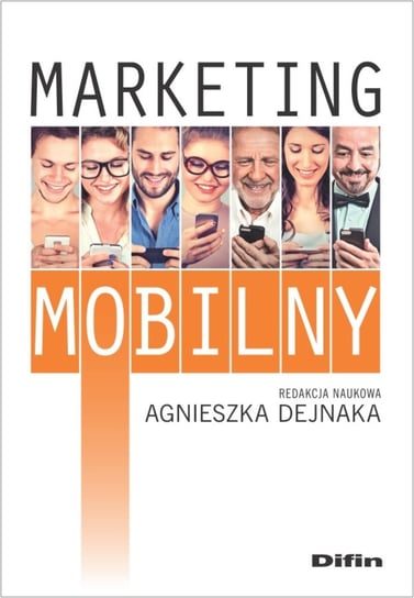 Marketing mobilny Opracowanie zbiorowe