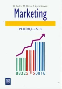 Marketing. Podręcznik do nauki zawodu technik handlowiec. Szkoła ponadgimnazjalna Szulce Halina, Florek M., Żyminkowski T.