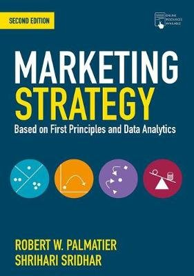 Marketing Strategy: Based on First Principles and Data Analytics Opracowanie zbiorowe