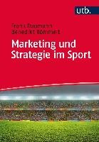 Marketing und Strategie im Sport Daumann Frank, Rommelt Benedikt