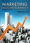 Marketing usług hotelarskich. Podręcznik Jeznach Maria