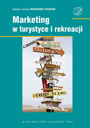 Marketing w turystyce i rekreacji Opracowanie zbiorowe