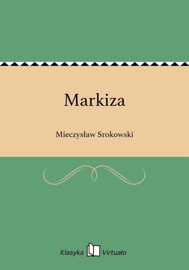 Markiza Srokowski Mieczysław
