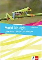Markl Biologie Oberstufe. Arbeitsheft Zelle und Stoffwechsel Klassen 10-12 (G8), Klassen 11-13 (G9) Klett Ernst /Schulbuch, Klett Ernst Verlag Gmbh