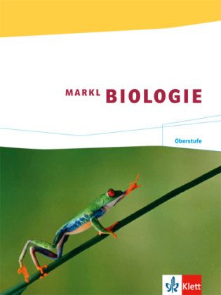 Markl Biologie. Schülerband Oberstufe 11./12. Schuljahr Klett Ernst /Schulbuch, Klett